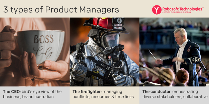 Product Manager’s role: mini-CEO, fire fighter or conductor of an orchestra.