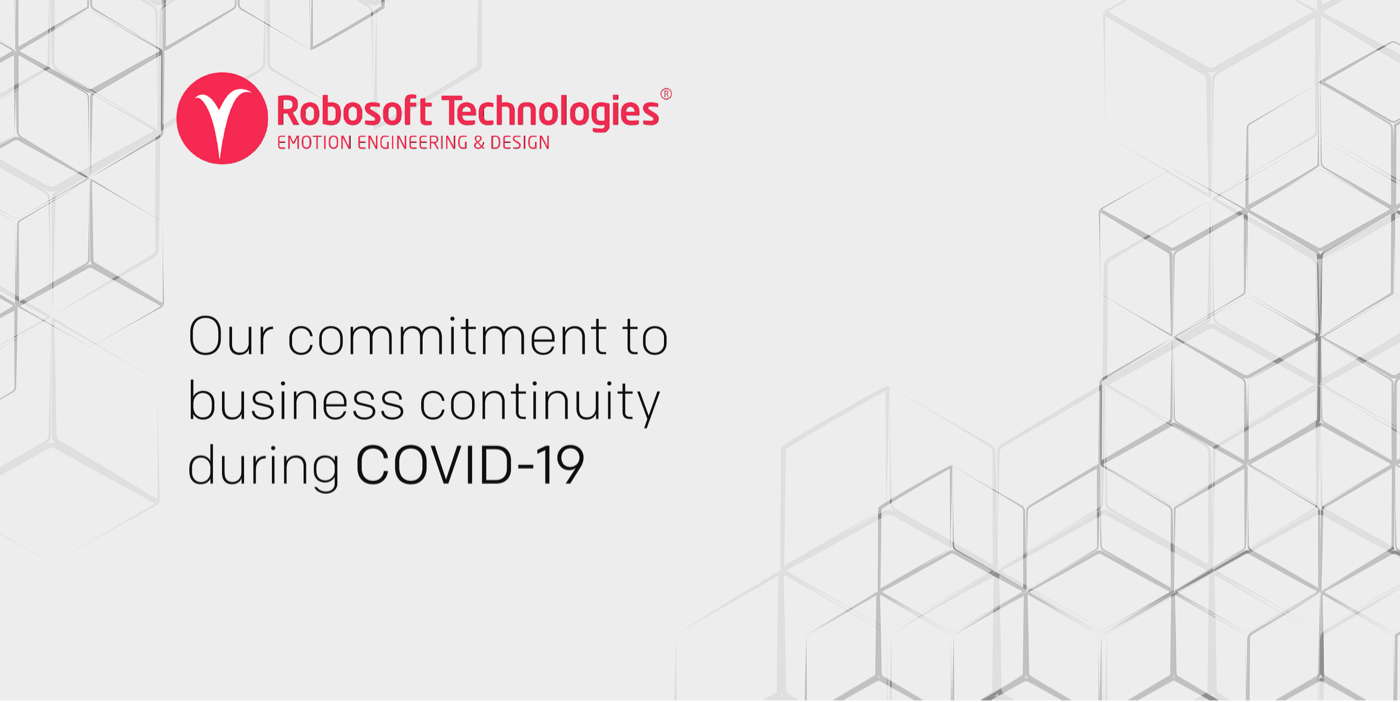 Robosoft&#8217;s commitment towards business continuity and employee well-being during COVID-19