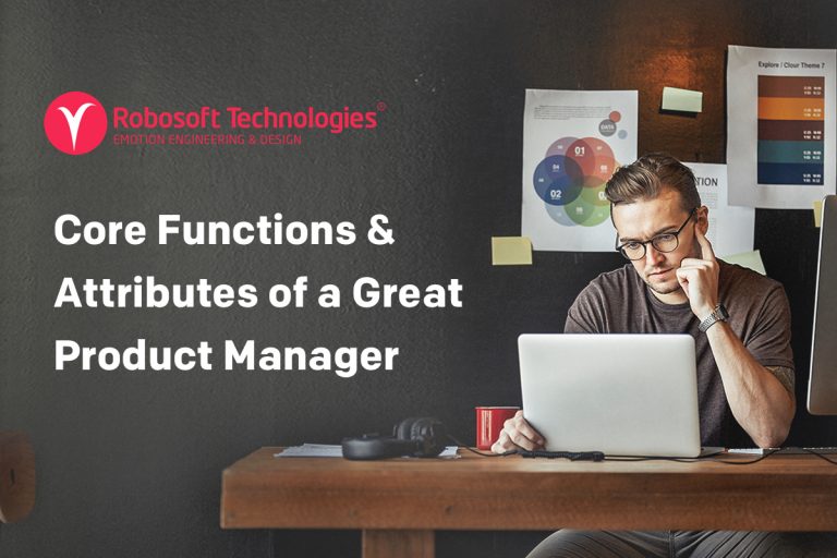 Core Functions &#038; Attributes of a Great Product Manager