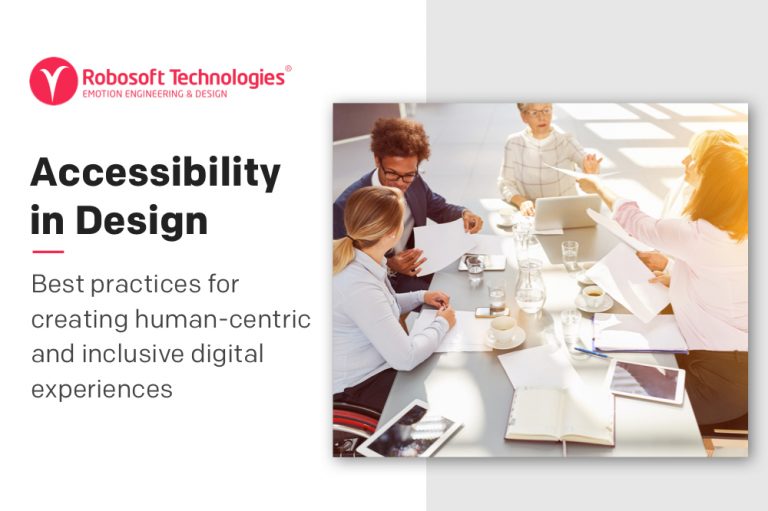 Accessibility in design: best practices for creating human-centric and inclusive digital experiences