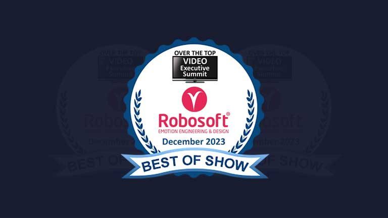 Robosoft Technologies Wins “Best of Show” Honors at 2023 OTT Executive Summit